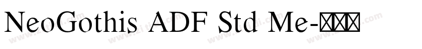 NeoGothis ADF Std Me字体转换